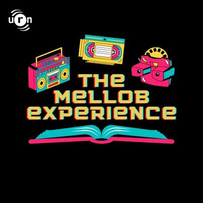 The Mellob Experience